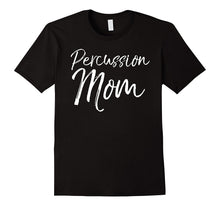 Percussion Mom Shirt Proud High School Marching Band Mother