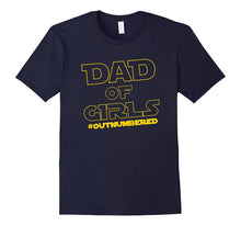 Mens Dad of Girls #Outnumbered T-Shirt Girl Dad Father's Day