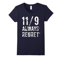 11/ Always Regret T-Shirt Not My President Tee