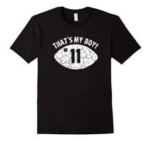 That's My Boy #11 T-Shirt - Distressed Football Mom Tee