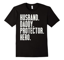 Mens Husband Daddy Protector Hero T-Shirt