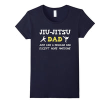 Jiu Jitsu Dad Shirt Funny Fathers Day Gift From Daughter Son