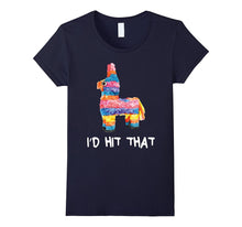I'd Hit That Pinata T-Shirt Cinco De Mayo Party Shirt