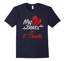 My Heart Beats in 8 Counts T Shirt