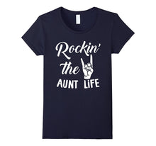 ROCKING THE AUNT LIFE T-Shirt Awesome Aunt Shirt Gift