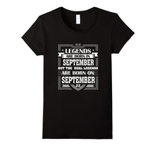 Legends Are Born on September 22 T Shirt September Birthday