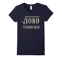 33 Yrs Years Old Square Root of 1089 33rd Birthday T-Shirt