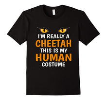 I'm Really Cheetah This Is My Human Costume Halloween Shirt