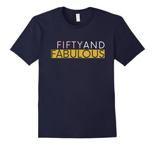 50 and Fabulous 50th Birthday Women Shirt - Pink Gold White