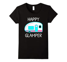Happy Glamper - Glamping Camping Gift Idea T-Shirt