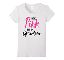 I Wear Pink for My Grandma Pink Ribbon Breast Cancer T-Shirt