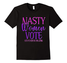 Nasty Women Shirt 2016 Election Pink Purple Protest WMW