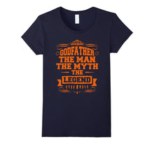 Godfather the Man the Myth the Legend T-Shirts