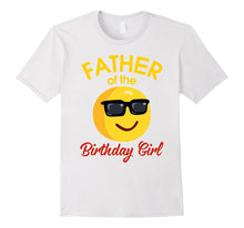 Proud Father of the Birthday Girl T-Shirt Glasses Emoji