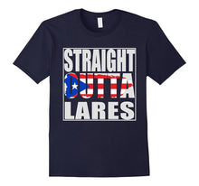 Straight Outta Lares Puerto Rico Shirt Gift