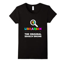 FUNNY LIBRARIAN T-Shirt Original Search Engine School Gift