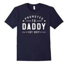 Mens Promoted to Daddy 2017 T-Shirt - New Dad Father