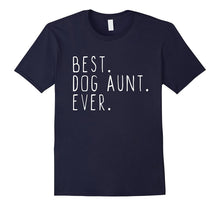 Best Dog Aunt Ever Cool T-Shirt