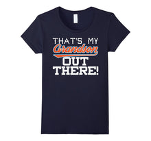 That's My Grandson Out There T Shirt