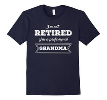Funny Retirement Tshirt: I'm Not Retired I'm a Professional