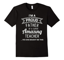 Funny Proud Dad of Teacher Fathers Day Gift From Daughter