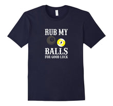 Funny Billiards Tshirt Rub My Balls for Good Luck