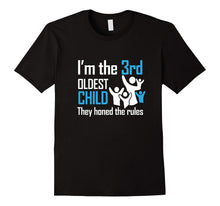 I'm the 3rd Oldest Child They Honed the Rules Funny T-Shirt