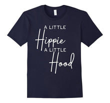 Funny T-Shirt 'A Little Hippie a Little Hood'