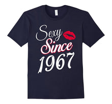 Sexy Since 1967 Funny Birthday Gift T-Shirt