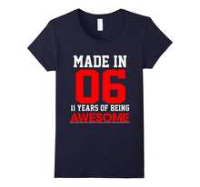 11th Birthday Gift T-Shirt Made in 2006 Awesome 11 Years Old