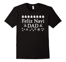 Feliz NaviDAD Funny Christmas Festive T Shirt