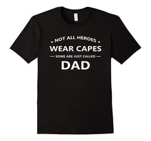 Dad Is My Super Hero Gift Perfect Fathers Day T-Shirt