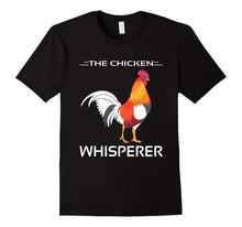 The Chicken Whisperer Shirt - Chicken Funny T-Shirt