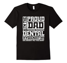 PROUD DAD Dental Hygienist T Shirt