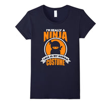 I'm Really a Ninja This Is My Human Costume T-Shirt