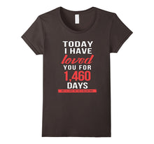 4th Anniversary Shirt I Have Loved You for 1,460 Days Shirt