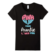 Pink or Blue Auntie Loves You Baby Gender Reveal T-Shirt