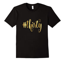 30th Birthday Shirt Gift Gold Girly Hashtag Thirty 30 Bestie