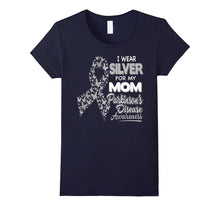 I Wear Silver for My Mom - Parkinson Disease Awareness