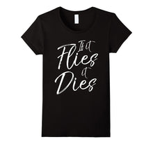 If It Flies It Dies Shirt Funny Hunter Dove Hunting Tee