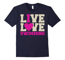 Live Love Swimming. Swimmer Team Tee Shirt
