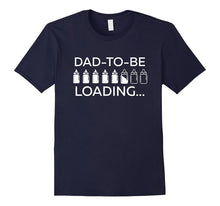 Dad to Be Loading Expecting Father Funny Pregnancy T-Shirt 1