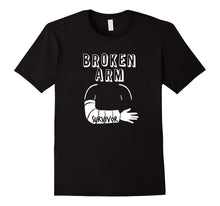 Funny Broken Arm Survivor T-Shirt- After Accident Gift