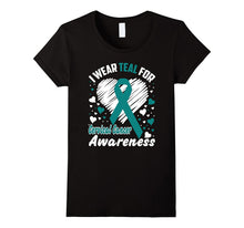 I Wear Teal for Cervical Cancer Awareness T-Shirt Tee Shirt