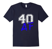 40 AF 40th Birthday T-Shirt