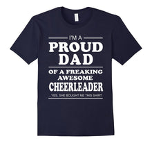 I'm a Proud Dad of Freaking Awesome Cheerleader T-Shirt Gift