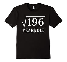 Square Root of 196 14 Yrs Years Old 14th Birthday T-Shirt