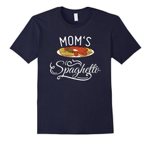 Mom's Spaghetti T-Shirt Mom Love - Mom Love Me