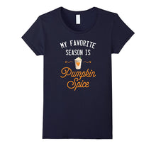 My Favorite Season Is Pumpkin Spice Coffee Funny T-Shirt