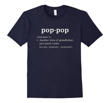 Pop-Pop Definition Funny Gift for GrandFather T Shirt